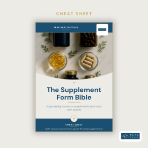 The Supplement Form Bible — Bioavailability Cheat Sheet