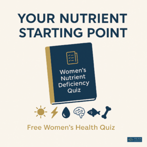 Women's Nutrient Deficiency Quiz — Find Your Personal Supplement Starting Point